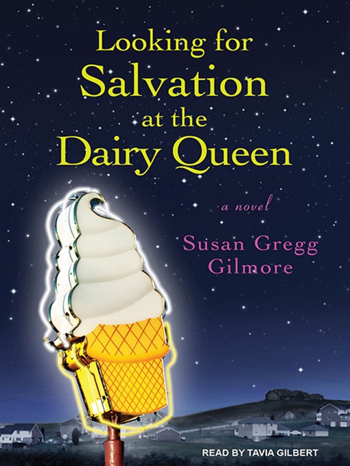 Title details for Looking for Salvation at the Dairy Queen by Susan Gregg Gilmore - Wait list